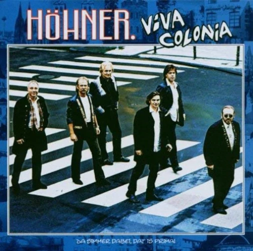 Viva Colonia von Die Hhner  (CD)