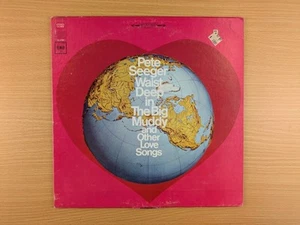Pete Seeger - Waist Deep In The Big Muddy And Other Love Songs 1967 Vinyl LP - Picture 1 of 4