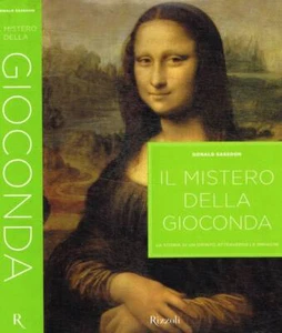 Il mistero della Gioconda. La storia di un dipinto attraverso le immagini. Sasso - Foto 1 di 1