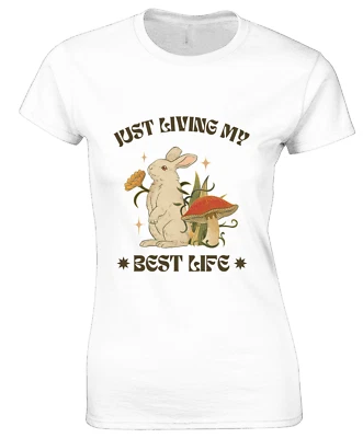 FRUIT OF THE LOOM / GILDAN JUST LIVING MY BEST LIFE RABBIT LADIES T SHIRT CUTE ANIMAL DESIGN LOVER GIFT