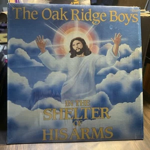 THe Oak Ridge Boys - In The Shelter of His Arms LP Vinyl Record LP - Picture 1 of 2