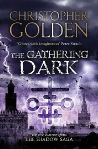 The Gathering Dark (Shadow Saga)... By Golden, Christopher, Paperback,Very Good - Picture 1 of 1