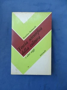 MALINOWSKI-TEORIA SCIENTIFICA DELLA CULTURA-FELTRINELLI 1971 - Picture 1 of 2