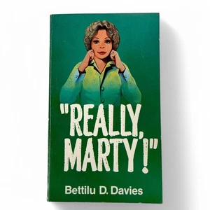 Really Marty! by Bettilu D Davies Paperback Book 1981 - Picture 1 of 6