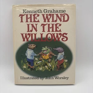 THE WIND IN THE WILLOWS 1982 Kenneth Grahame Illustrated By John Worley - Imagen 1 de 14