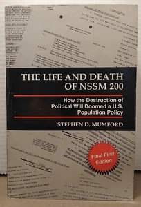 The Life & Death of NSSM 200 by Stephen D. Mumford - 1996 - Trade Paperback - Picture 1 of 11