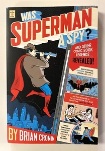 Was Superman a Spy And Other Comic Book Legends Revealed. Like New! - Picture 1 of 7