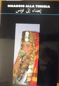 OMAGGIO ALLA TUNISIA EDIT.AGIP AFRICA-BILINGUE -COMPLETAMENTE ILLUSTRATO- - Foto 1 di 13