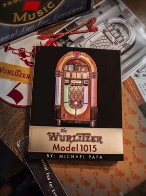 The Wurlitzer Model 1015 Softcover Book by Michael Papa Second Edition Jukebox Foto 1 de 4