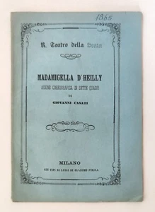 MADAMIGELLA D'HEILLY azione coreografIca 7 quadri Giovanni CASATI - 1865 Pirola - Imagen 1 de 2