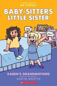Karen's Grandmothers : A Graphic Novel - Baby-Sitters Little Sister (Book 9): Ba - Picture 1 of 1