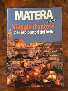 Matera & dintorni Viaggio d'autore 2011 guida - Picture 1 of 2