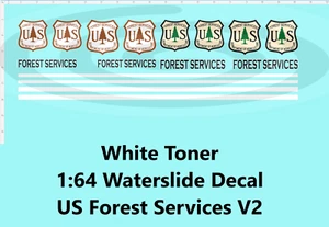White Toner 1:64 Waterslide Decal US Forest Services V2 - Picture 1 of 1