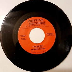 MARCEL EVANS 45 rpm PR 060992-1 THE SINGER/DON'T WANT NO STRANGERS Mint - Picture 1 of 2