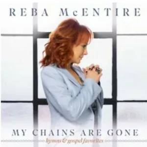 REBA MCINTYRE SIGNED MY CHAINS ARE GONE BRAND NEW PRE ORDER Auto Autograph - Picture 1 of 1