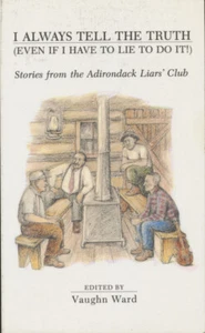 I always tell the truth (even if I have to lie to do it!) : stories from the A.. - Picture 1 of 1