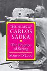 Marvin D'Lugo The Films of Carlos Saura (Paperback) (US IMPORT)