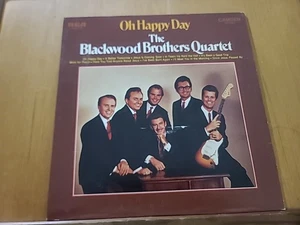 The Blackwood Brothers Quartet - “Oh Happy Day”  Released By RCA In 1970  - Picture 1 of 11