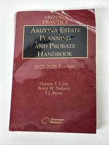 Arizona Estate Planning And Probate Handbook 2025-2026 Edition (HEAVY DAMAGE) - Picture 1 of 13