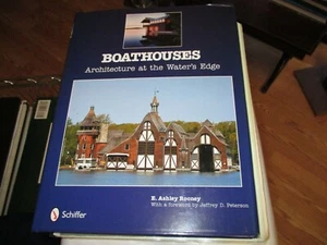 Boathouses: Architecture at the Water's Edge by E Ashley Rooney hdcvr - Picture 1 of 9