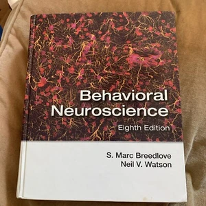 Behavioral Neuroscience by Neil V. Watson and S. Marc Breedlove 8th Ed 2017 - Picture 1 of 9