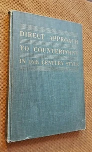 DIRECT APPROACH TO COUNTERPOINT IN SIXTEENTH CENTURY STYLE by Gustane F. - Picture 1 of 10