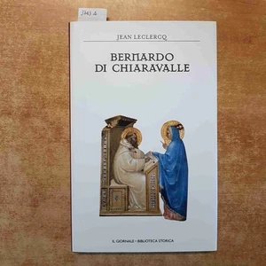 BERNARDO DI CLARAVALLE - JEAN LECLERCQ DIE ZEITUNG - Bild 1 von 5