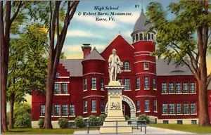 Cartolina High School & Robert Burns Memorial Barre Vermont lino non spedita - Foto 1 di 2