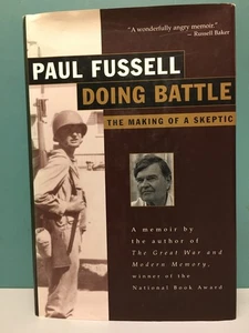 Doing Battle: The Making of a Skeptic by Paul Fussell signed 1st/1st HC/DJ 1996 - Bild 1 von 22