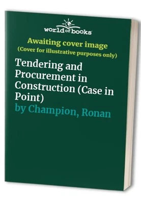 Tendering and Procurement in Construc... by Champion, Ronan Paperback / softback - Image 1 of 2
