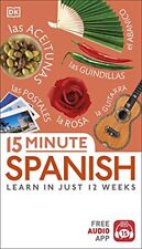 15 Minute Spanish: Learn in Just 12 Weeks (Eyewitness Travel 15-Minute) by DK