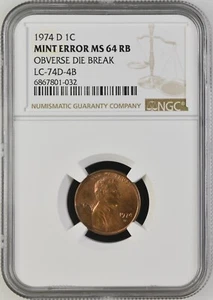 1974 D Lincoln Cent NGC MS64RB CUD Obverse Die Break Coin 1C Mint Error - Picture 1 of 4
