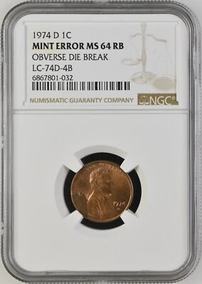 1974 D Lincoln Cent NGC MS64RB CUD Obverse Die Break Coin 1C Mint Error - Image 1 of 4