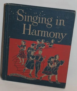 Singing in Harmony - Ginn and Company - Hardback 1957 - Imagen 1 de 2