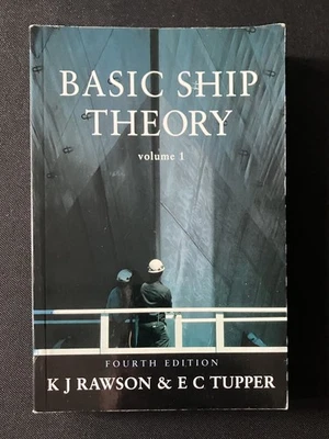 BASIC SHIP THEORY Volume 1 - Fourth Edition 1996 by K J Rawson & E C Tupper book - Image 1 of 4