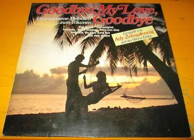 Langspielplatte Ady Zehnpfennig - Goodbye, My Love, Goodbye  (1985) - Bild 1 von 2