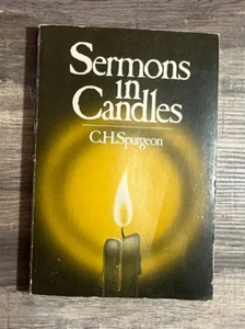 F9 - Sermons in Common Candles by Charles C.H. Spurgeon VINTAGE 1978 Christian - Picture 1 of 2