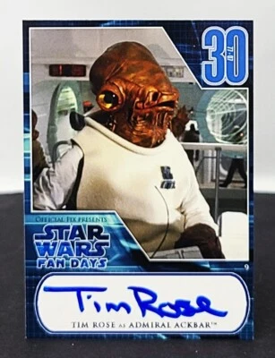 TIM ROSE Signed 2007 Official Pix Star Wars Fan Days Trading Card Admiral Ackbar - Image 1 of 2