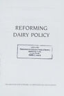 Reforming Dairy Policy Hardcover C. Moreddu