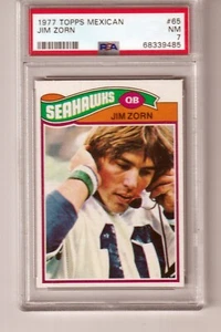 1977 Topps Mexican  #  65  JIM ZORN  Seahawks  Pomona  PSA 7  ROOKIE  - Picture 1 of 1