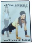 WillPower and Grace Move with Integrity with Stacey Lei Krauss DVD