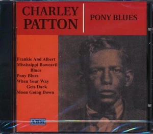 CD Charley Patton - Pony Blues - Picture 1 of 2