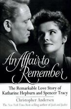 An Affair to Remember: The Remarkable Love Story of Katharine Hepburn and Spence