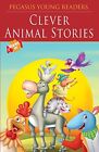 Clever Animal Stories: Level 3 Pegasus neues Buch 9788131917381