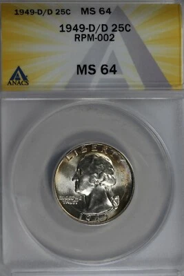 1949-D/D   .25   ANACS  MS 64 RPM-002 Washington Quarter, Silver 25 Cents (0.25) - Image 1 of 2