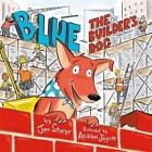 Blue, The Builder's Dog by Jennifer Storer (English) Hardcover Book