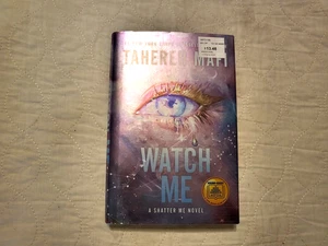 Watch Me     HB/DJ  by Tahereh Mafi   Book One   A Shatter Me Novel - Imagen 1 de 1