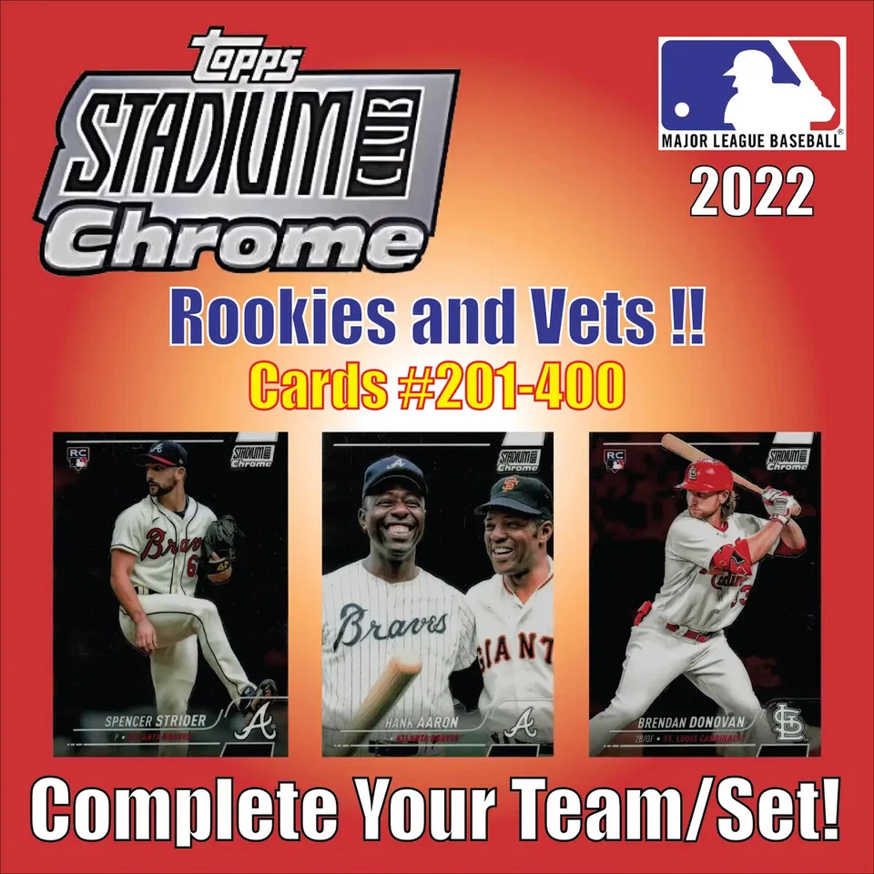 2022 Stadium Club Chrome MLB 201-400 Rookies and Vets! Complete Your Team/Set! - Image 1 of 1