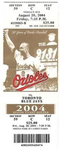 BLUE JAYS @ ORIOLES ~ 2004 Ticket, Cal Ripken Foto ~ KOSTENLOSER VERSAND - Bild 1 von 1