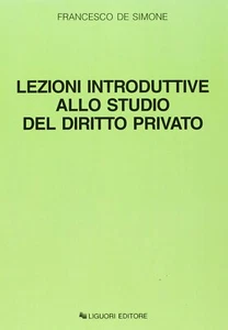 F. DE SIMONE LEZIONI INTRODUTTIVE ALLO STUDIO DEL DIRITTO PRIVATO LIGUORI 2001 - Imagen 1 de 2
